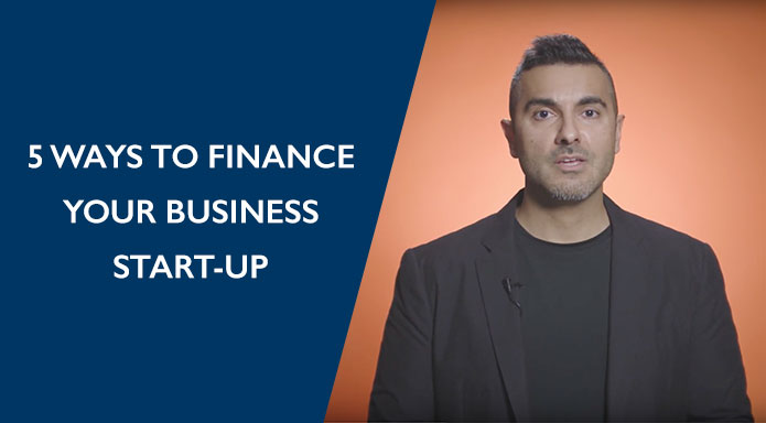 5 WAYS TO FINANCE YOUR BUSINESS START-UP